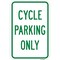 Signmission Cycle Parking Only, Heavy-Gauge Aluminum Rust Proof Parking Sign, 12" x 18", A-1218-25267 A-1218-25267 - alternate 1